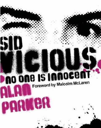 SID VICIOUS NO ONE IS INNOCENT REVIEW